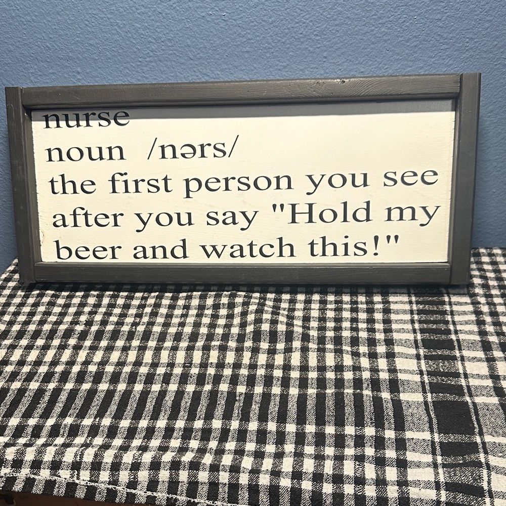 Humorous Nurse Definition Sign Solid Wood